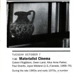 Geritz, Kathy. “Alternative Visions: Materialist Cinema – Coleen Fitzgibbon, Owen Land, Alice Anne Parker, Paul Sharits, Joyce Wieland,” BAM/PFA Art & Film Notes, September/October 2008.